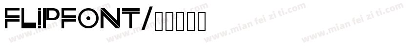 FLIPFONT字体转换