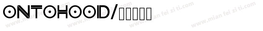 Ontohood字体转换