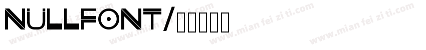 nullfont字体转换