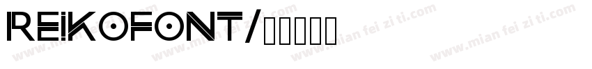 reikofont字体转换