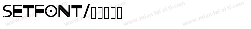 setfont字体转换