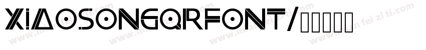 xiaosongQRfont字体转换