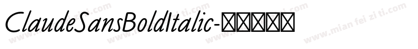 ClaudeSansBoldItalic字体转换