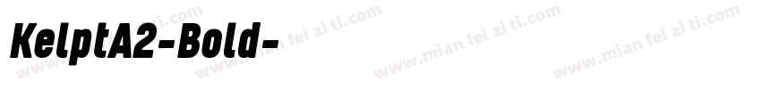 KelptA2-Bold字体转换