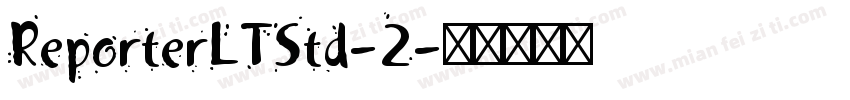 ReporterLTStd-2字体转换
