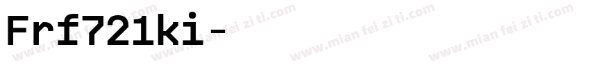 Frf721ki字体转换