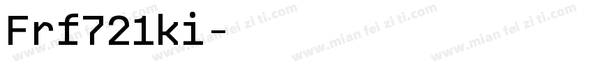 Frf721ki字体转换