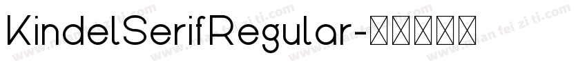KindelSerifRegular字体转换