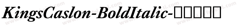 KingsCaslon-BoldItalic字体转换