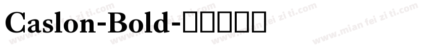 Caslon-Bold字体转换