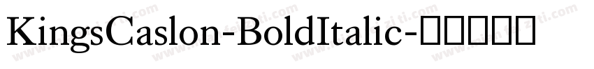 KingsCaslon-BoldItalic字体转换
