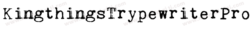 KingthingsTrypewriterPro字体转换