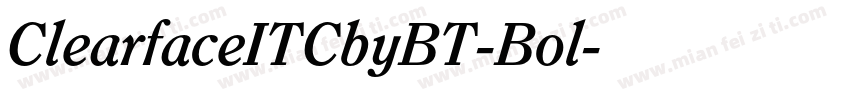 ClearfaceITCbyBT-Bol字体转换