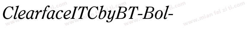ClearfaceITCbyBT-Bol字体转换