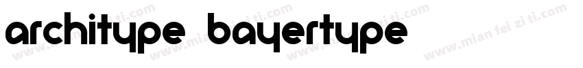 Architype-BayerType字体转换