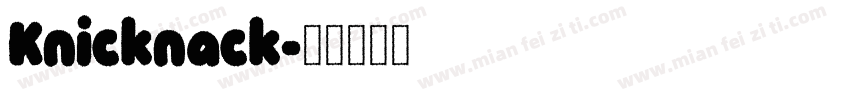 Knicknack字体转换