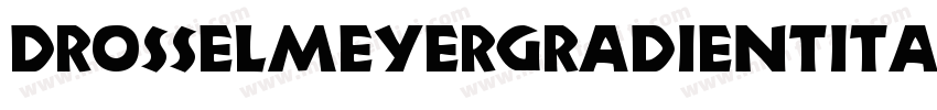 DrosselmeyerGradientItalic-Y484字体转换