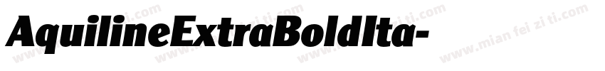 AquilineExtraBoldIta字体转换