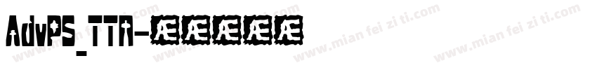 AdvPS_TTR字体转换