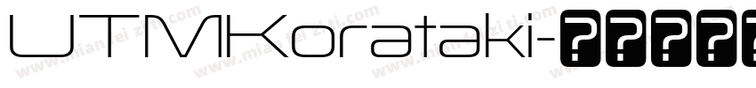 UTMKorataki字体转换