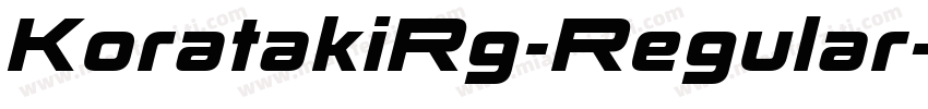 KoratakiRg-Regular字体转换