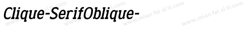 Clique-SerifOblique字体转换