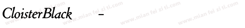 CloisterBlack转换器字体转换