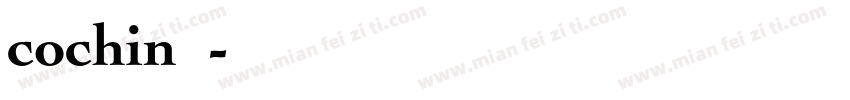 cochin字体字体转换
