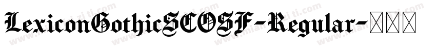 LexiconGothicSCOSF-Regular字体转换