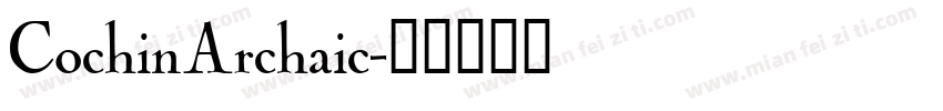 CochinArchaic字体转换