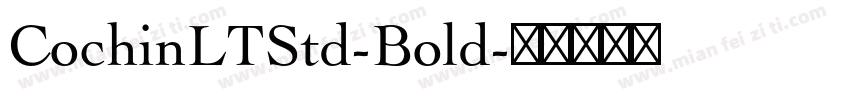 CochinLTStd-Bold字体转换