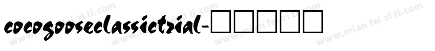 cocogooseclassictrial字体转换
