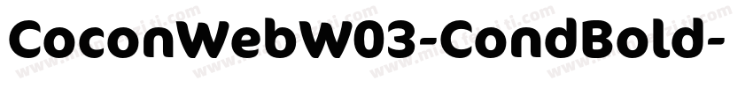 CoconWebW03-CondBold字体转换