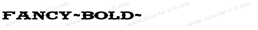 Fancy-Bold字体转换