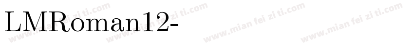 LMRoman12字体转换