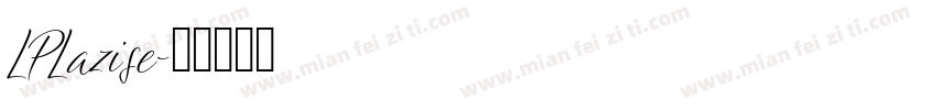 LPLazise字体转换