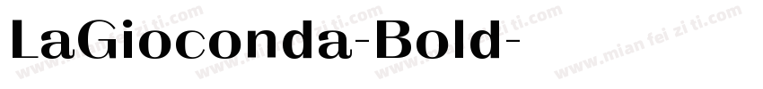 LaGioconda-Bold字体转换