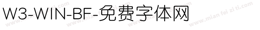 W3-WIN-BF字体转换