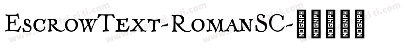 EscrowText-RomanSC字体转换