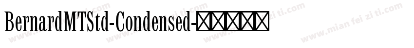 BernardMTStd-Condensed字体转换