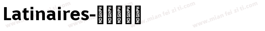 Latinaires字体转换