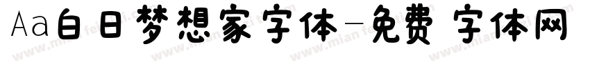 Aa白日梦想家字体字体转换
