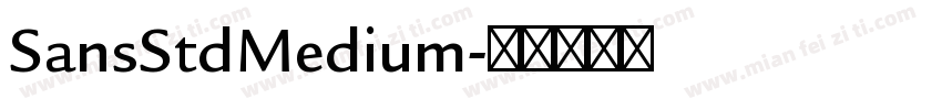 SansStdMedium字体转换