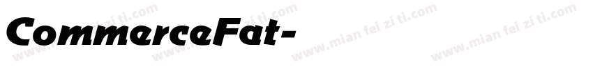 CommerceFat字体转换