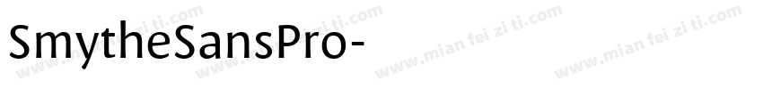 SmytheSansPro字体转换