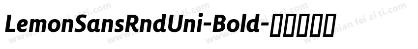 LemonSansRndUni-Bold字体转换