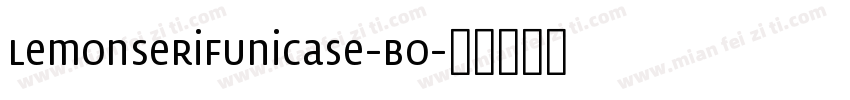 LemonSerifUnicase-Bo字体转换