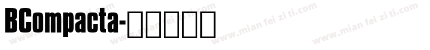 BCompacta字体转换