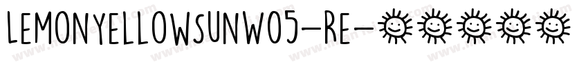 LemonYellowSunW05-Re字体转换