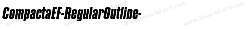 CompactaEF-RegularOutline字体转换